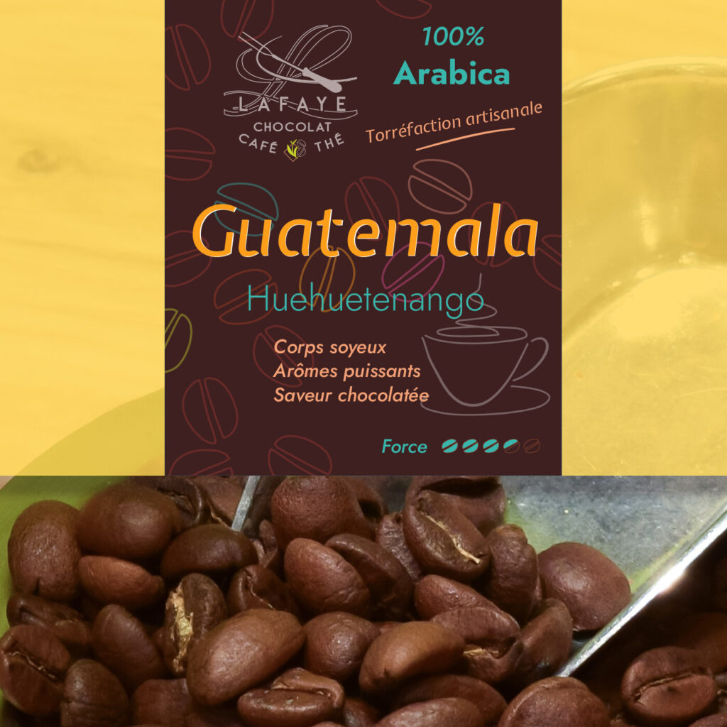 Café d'altitude du Guatemala Huehuetenango. Café en grains Arabica fraîchement torréfié par Lafaye chocolat à Périgueux.